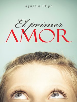 cover image of El primer amor
